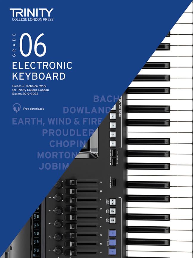 Grade 6 Electronic Keyboard Exam Pieces 2019?2022 - and Technical Work - Grade 6 - pro keyboard