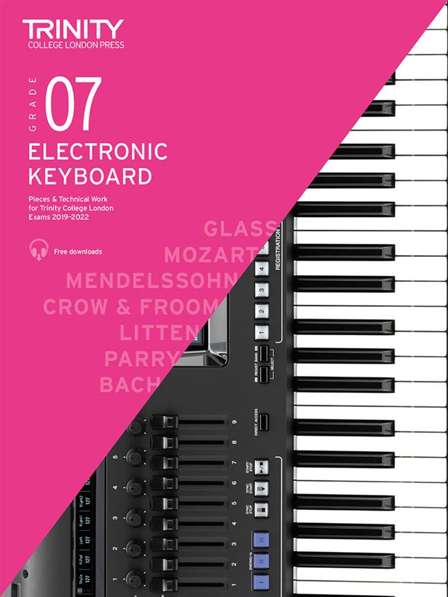 Grade 7 Electronic Keyboard Exam Pieces 2019?2022 - and Technical Work - Grade 7 - pro keyboard