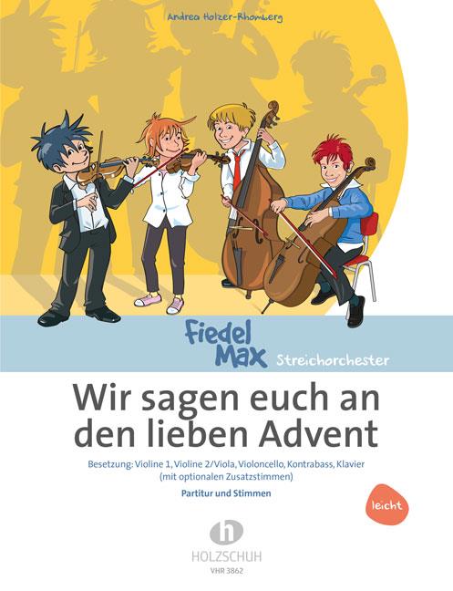 Wir sagen euch an den lieben Advent - Fiedel-Max Streichorchester
