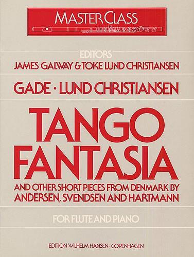 Tango Fantasia And Other Short Pieces - příčná flétna a klavír