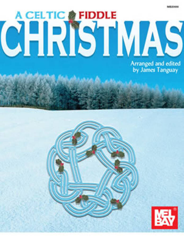 A Celtic Fiddle Christmas - 24 irských, skotských, velšských a anglických svátečních koled pro hráče na housle
