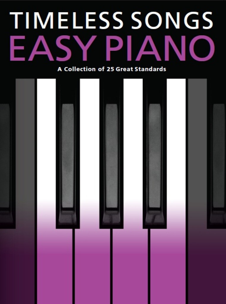 Timeless Songs For Easy Piano - pro klavír