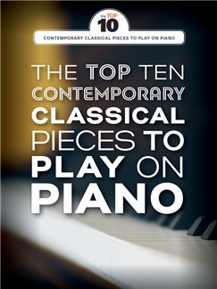 The Top Ten Contemporary Classical Pieces - Top 10