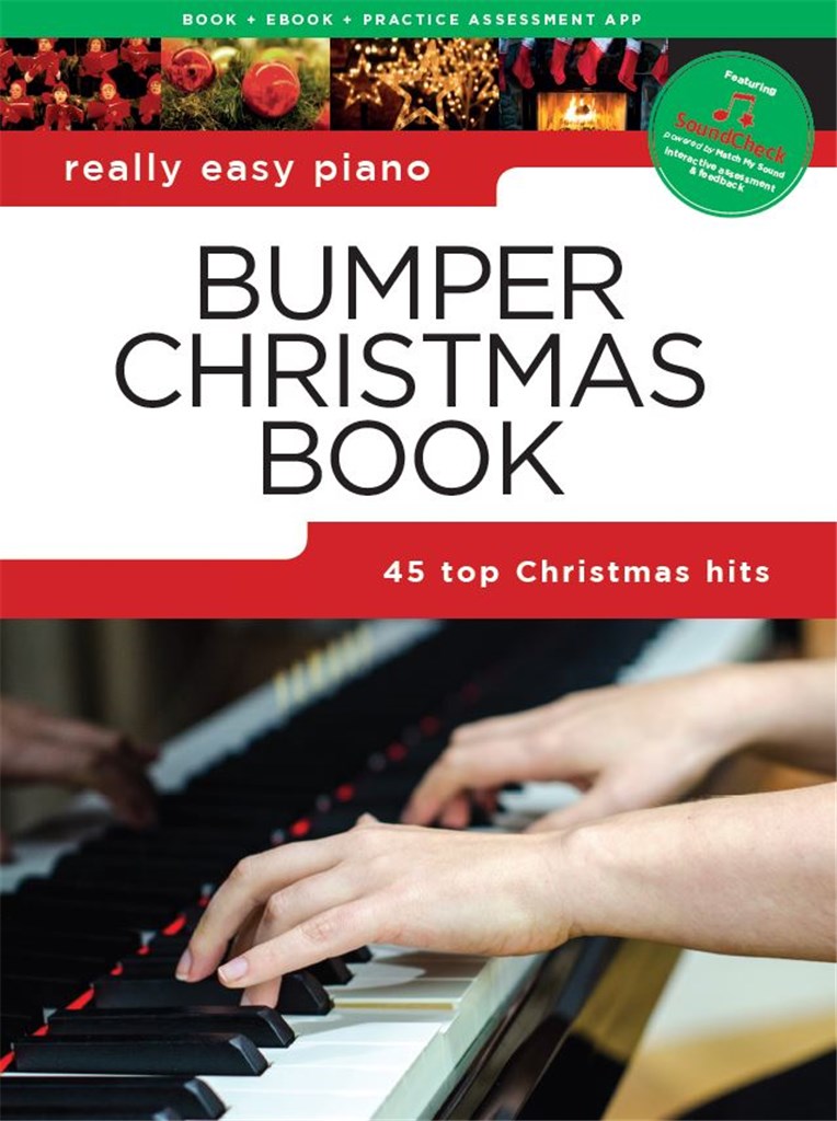 Really Easy Piano: Bumper Christmas Book jednoduché vánoční melodie a koledy pro klavír