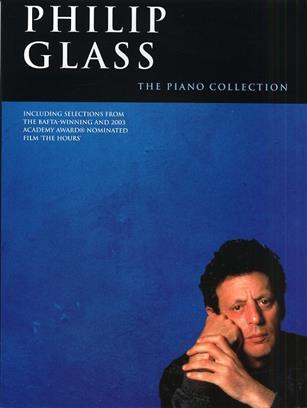 Philip Glass: The Piano Collection - Including Selections from the Film 