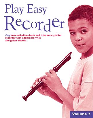 Play Easy Recorder Volume 2