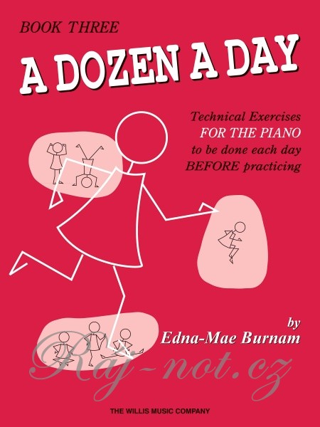 A Dozen a Day Book 3: Transitional - Pre-Practice Technical Exercises
