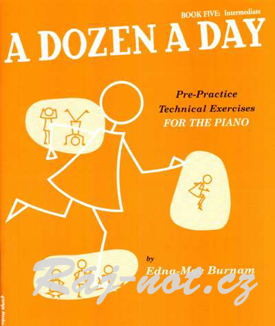 A Dozen a Day Book 5: Intermediate - Pre-Practice Technical Exercises