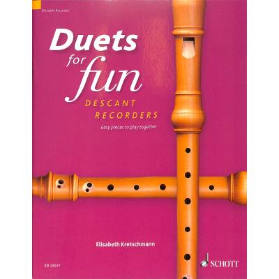 Duets for fun jednoduché skladby dvě sopránové zobcové flétny