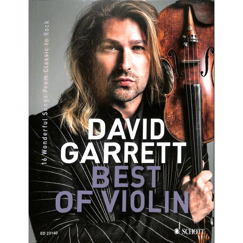 David Garrett Best Of Violin - 16 úžasných písní od klasiky po rock pro housle a klavír