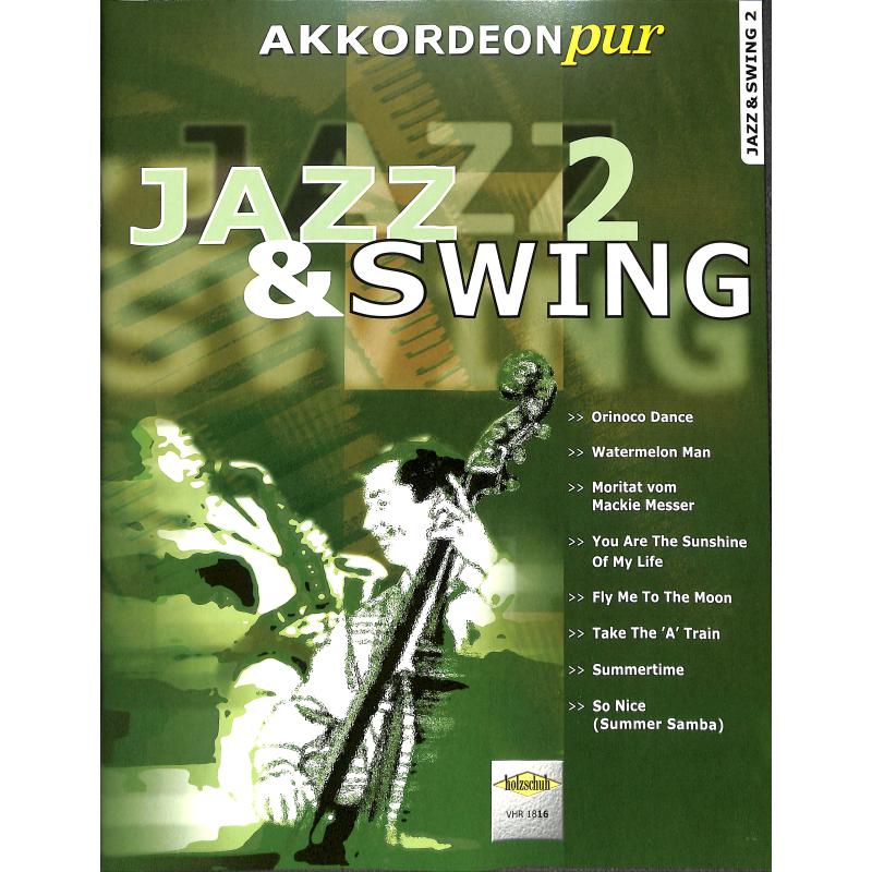 Akkordeon Pur: Jazz and Swing 2  - noty pro akordeon