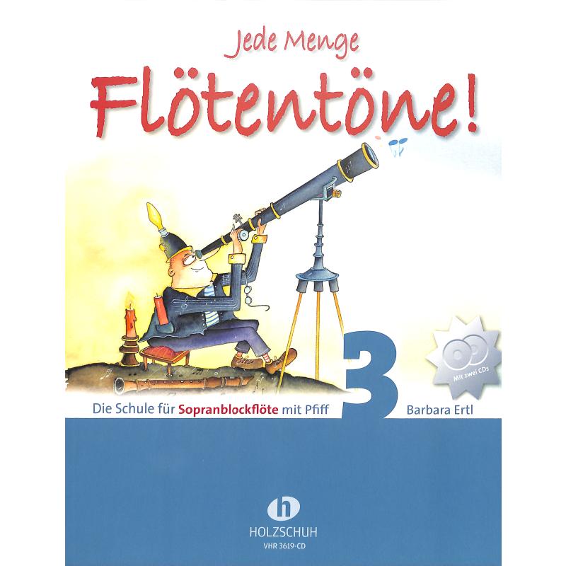 Jede Menge Flötentöne 3 - učebnice pro sopránovou flétnu