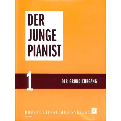 Der junge Pianist Bd. 1 - Grundlehrgang