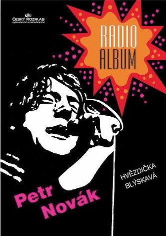 Radio-album 12: Petr Novák "Hvězdička blýskavá"
