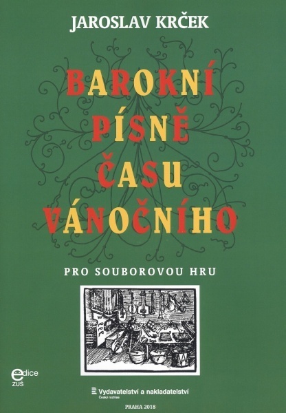 Barokní písně času vánočního pro souborovou hru a zpěv (2-5 hráčů) / partitura + party