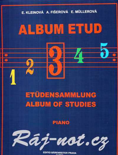 Album etud 3 - Eliška Kleinová, Alena Fišerová, Eva Müllerová