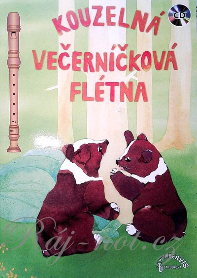 Kouzelná večerníčková flétna + CD - zobcová flétna pro děti