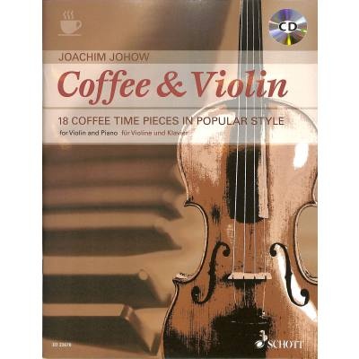 Coffee & Violin 18 populárních skladeb pro housle a klavír