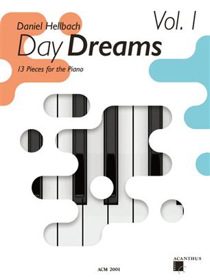 Day Dreams - Vol. 1 - 13 skladeb pro klavír od