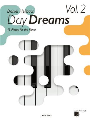 Day Dreams - Vol. 2 13 skladeb pro klavír od