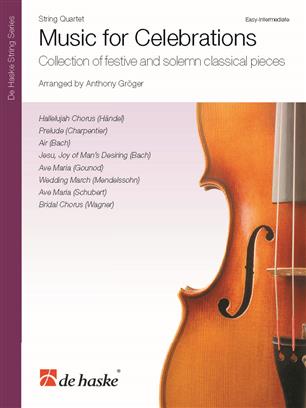 Music for Celebrations - Collection of festive and solemn classical pieces