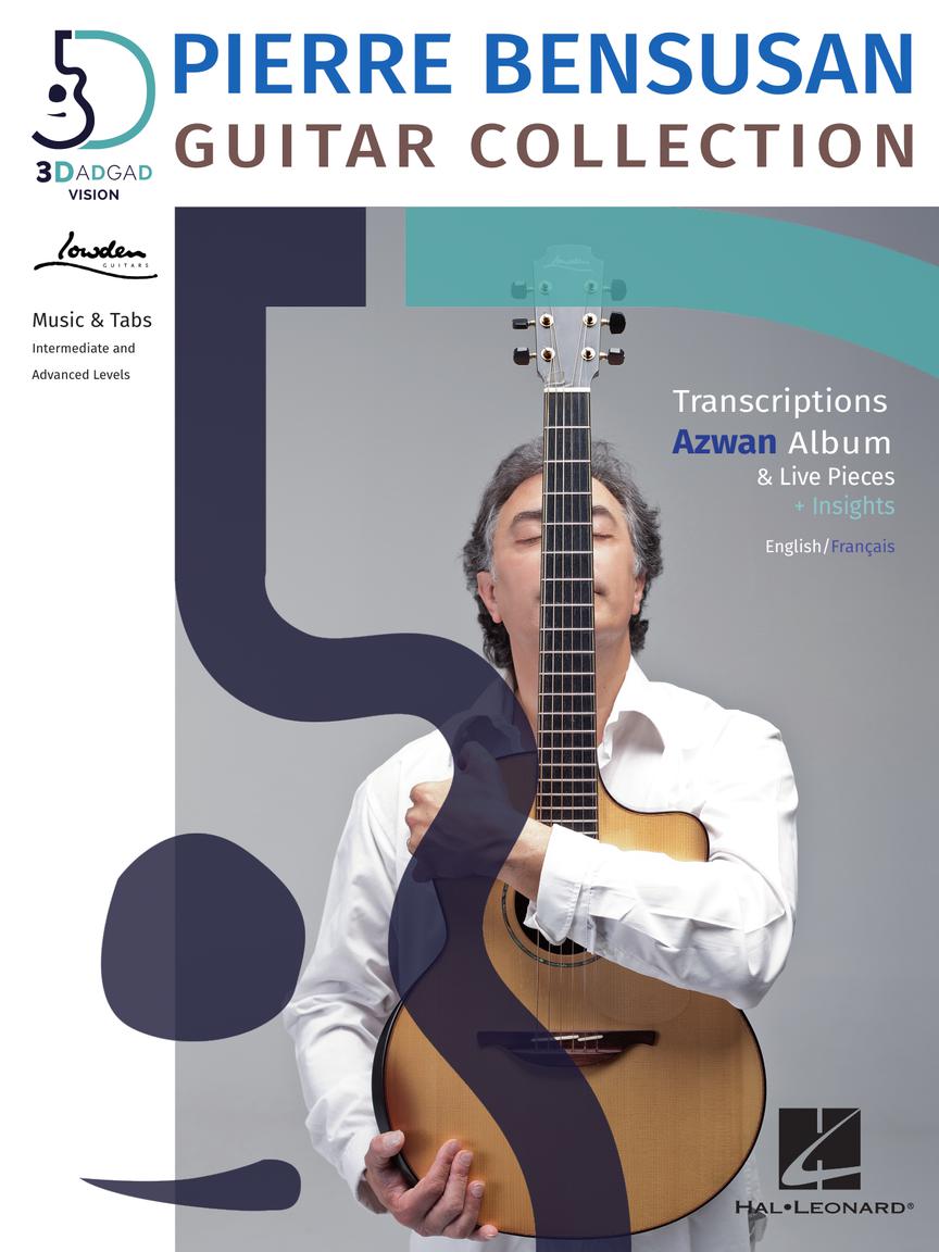 Pierre Bensusan - Guitar Collection - Transcriptions from the Azwan Album, Live Pieces & Insights