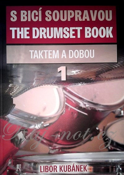 S bicí soupravou 1 - taktem i dobou - Libor Kubánek