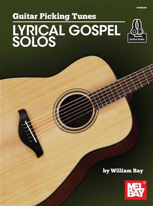 Guitar Picking Tunes-Lyrical Gospel Solos
