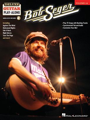 Bob Seger - Deluxe Guitar Play-Along Volume 14