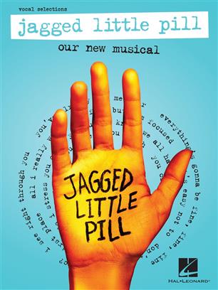 Jagged Little Pill - Our New Musical - Vocal Selections