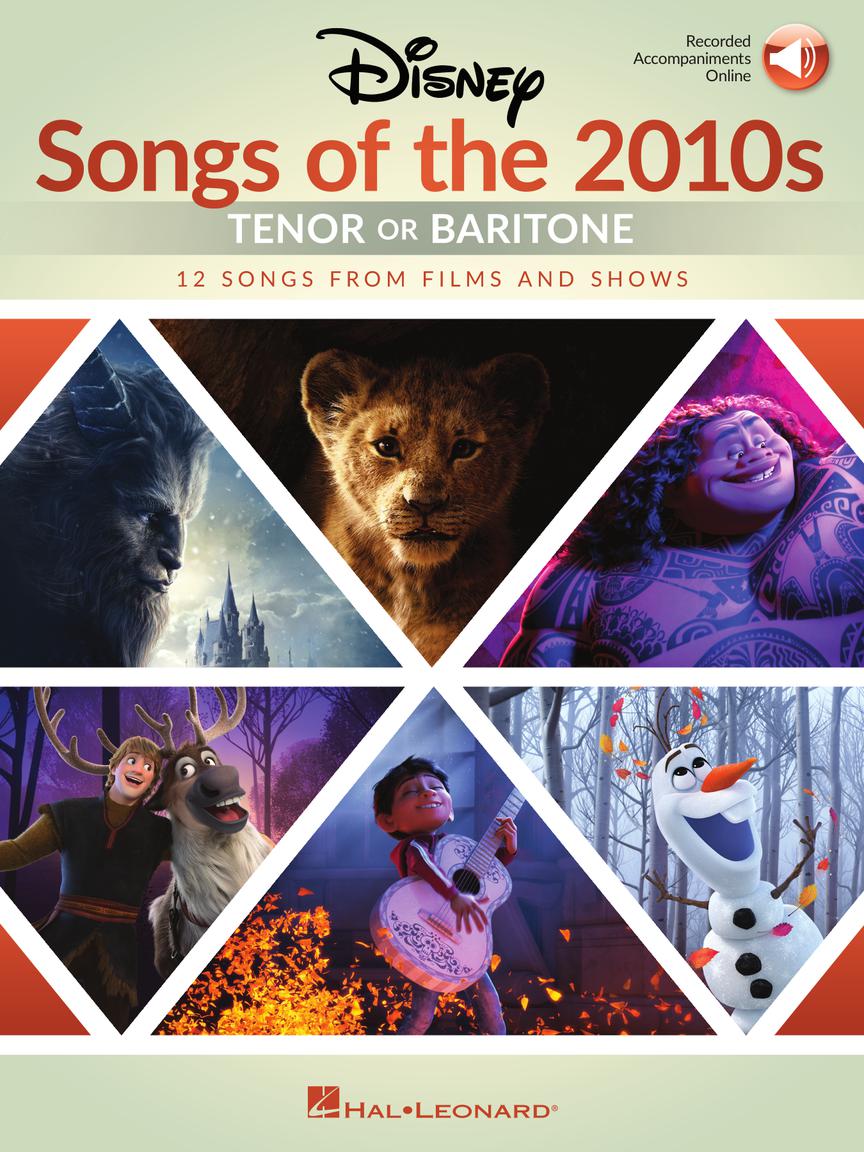 Disney Songs of the 2010s: Tenor or Baritone - with Online Accompaniments