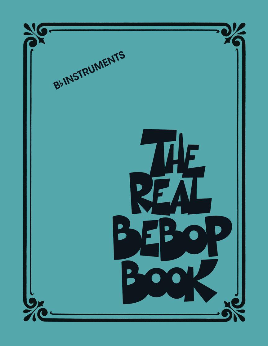The Real Bebop Book - Bb Edition