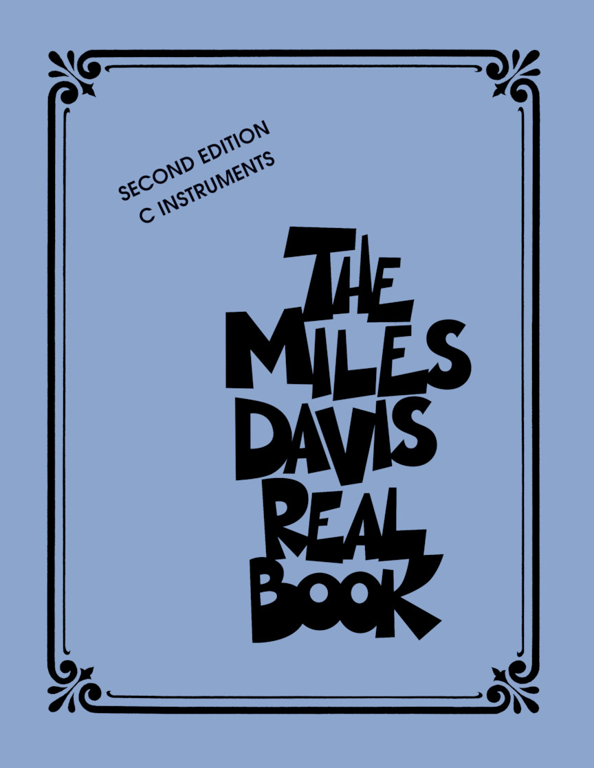 The Miles Davis Real Book - Second Edition - C Instruments