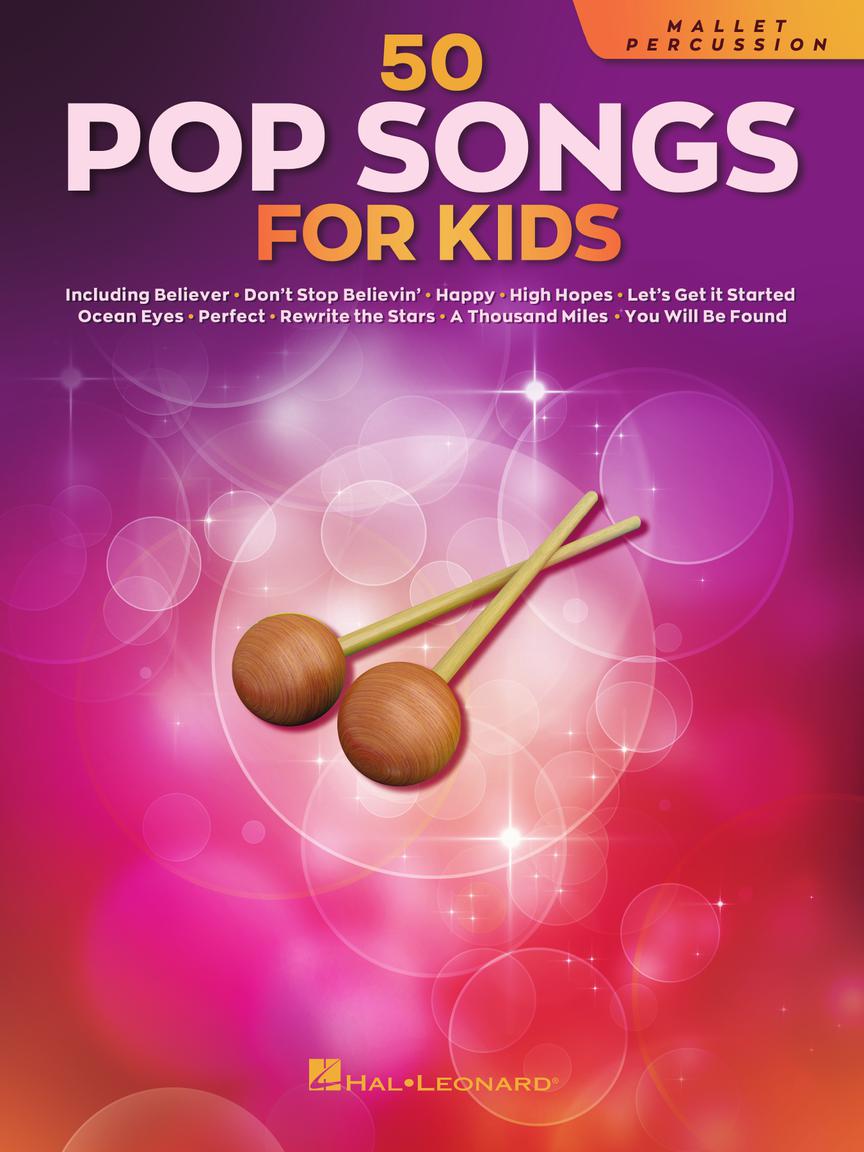 50 Pop Songs for Kids - for Mallet Percussion