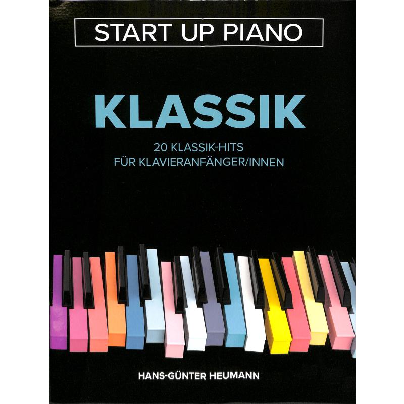 Start Up Piano - Klassik - 20 klasických skladeb pro klavír