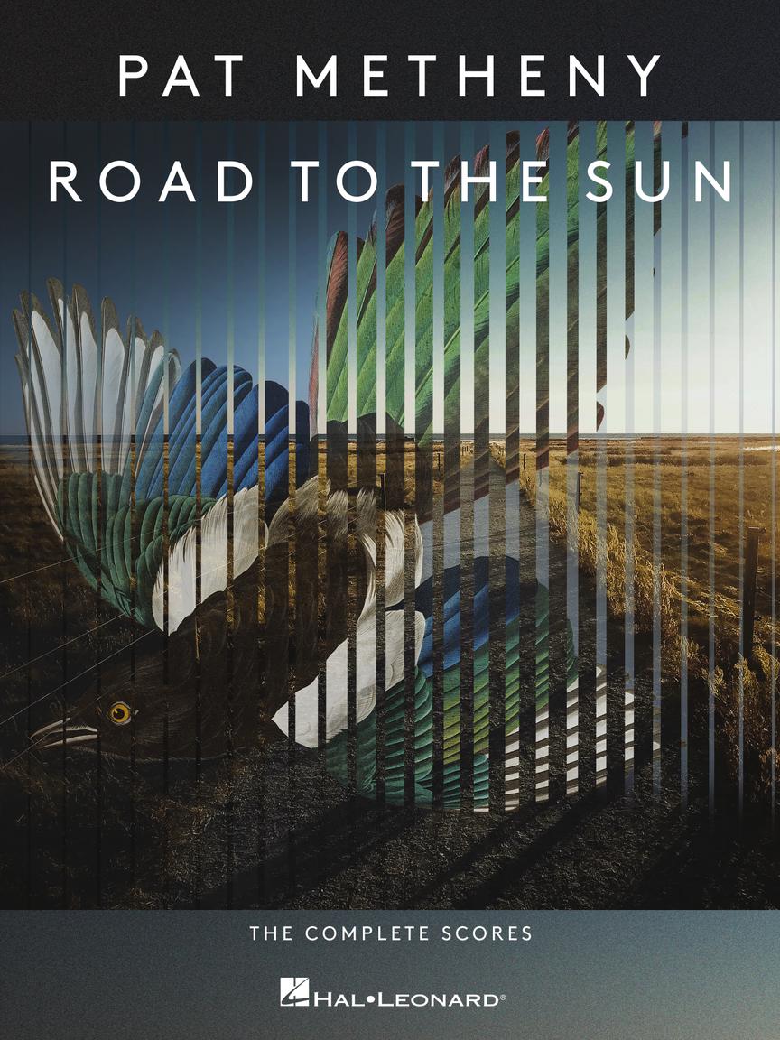 Pat Metheny - Road to the Sun - The Complete Scores noty pro kytaru