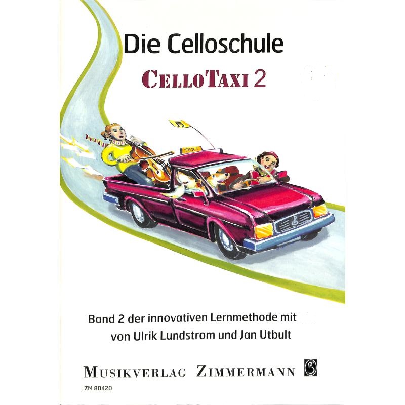 Die Celloschule: Cellotaxi 2  - škola hry na violoncello