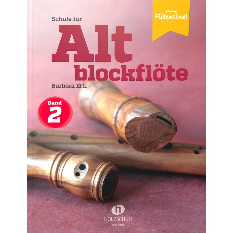 Schule Für Altblockflöte 2 - škola hry na altovou flétnu