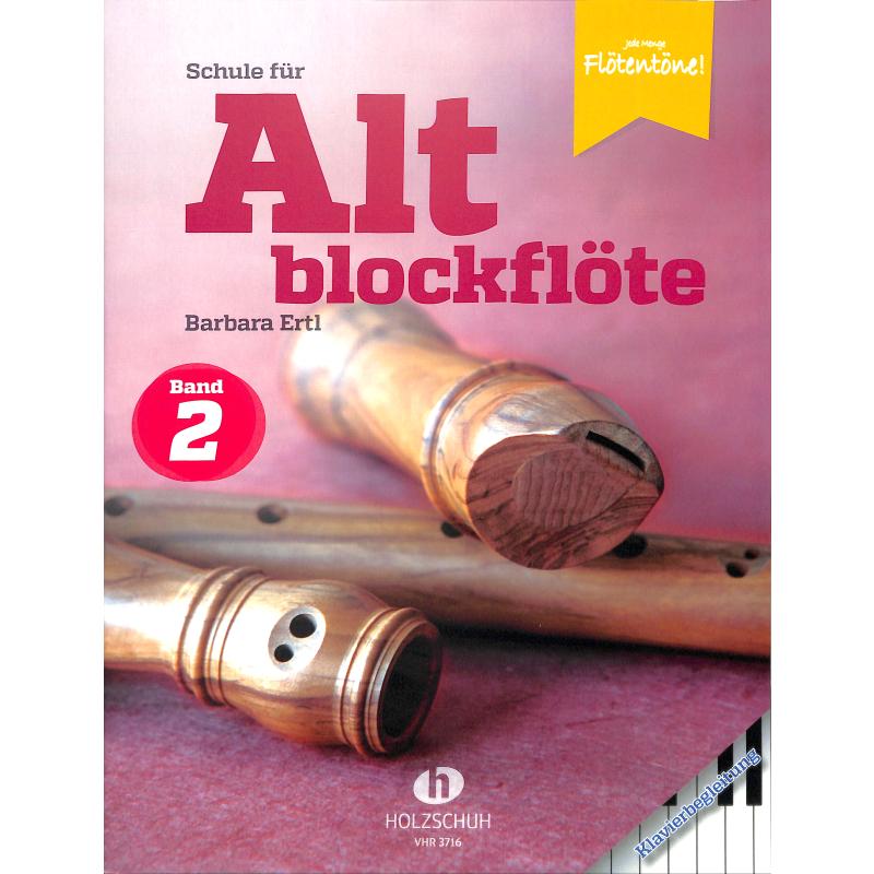 Schule Für Altblockflöte 2 - škola hry na altovou flétnu
