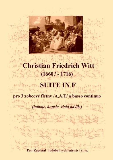 Suite in F - flauto dolce I., II., III. /A,A,T/ (oboi, violini, viola ad lib.), basso continuo