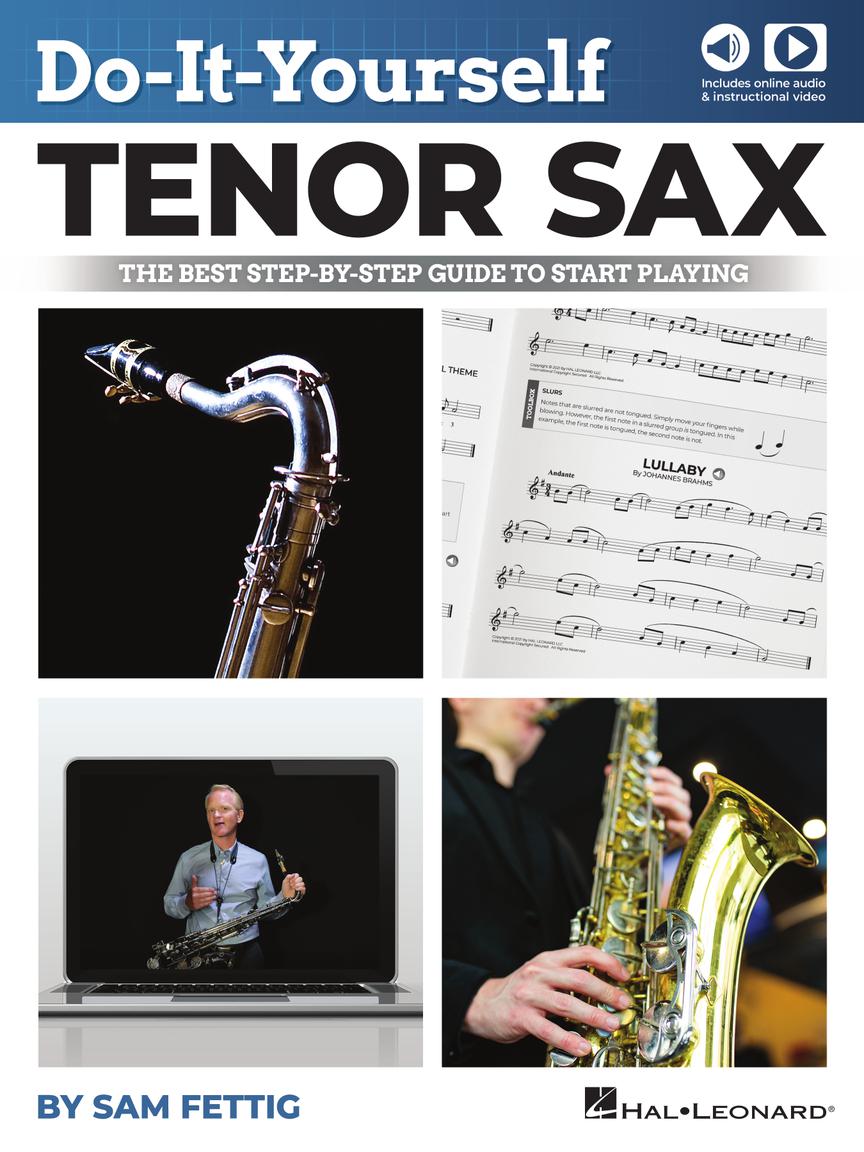 Do-It-Yourself Tenor Sax - Nejlepší průvodce krok za krokem, jak začít hrát na tenor saxofon
