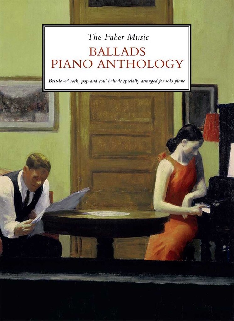 The Faber Music Ballads Piano Anthology - Nejoblíbenější rockové, popové a soulové balady speciálně upravené pro sólový klavír