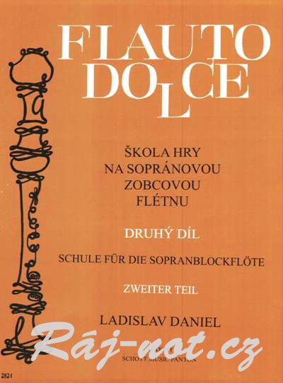 Flauto Dolce 2 - škola hry na sopránovou flétnu - Ladislav Daniel