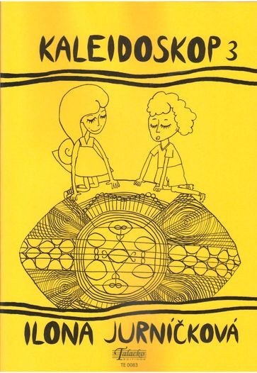 Kaleidoskop 3 - Ilona Jurníčková