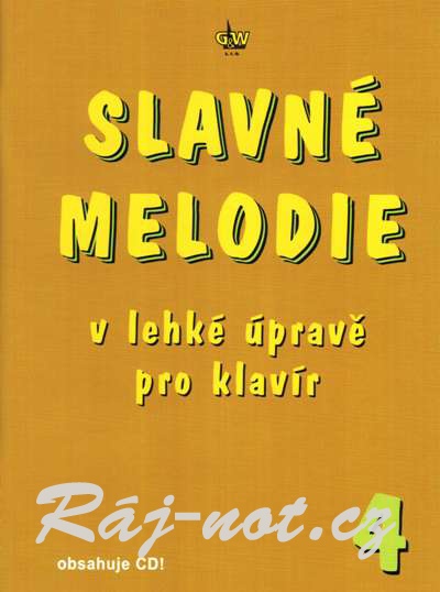 Slavné melodie 4 v lehké úpravě pro klavír + CD