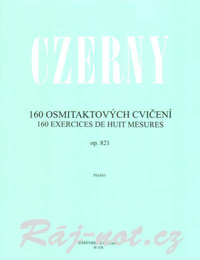 160 osmitaktových cvičení op. 821 - Carl Czerny