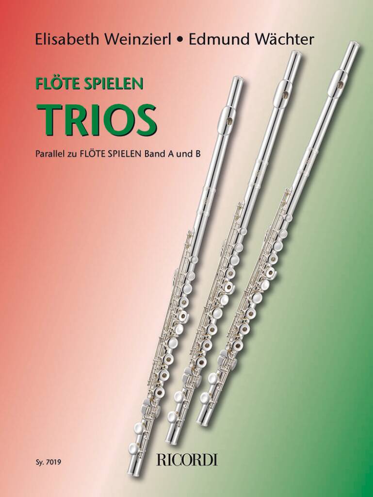 Flute spielen Trios - Parallel zu FLUTE SPIELEN Band A und B - tria pro příčné flétny
