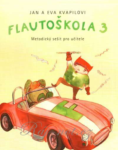 Flautoškola 3 - metodický sešit