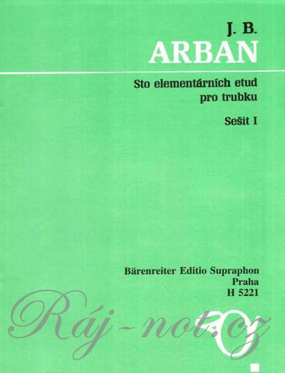 Sto elementárních etud pro trubku I. - Jean-Baptiste Arban