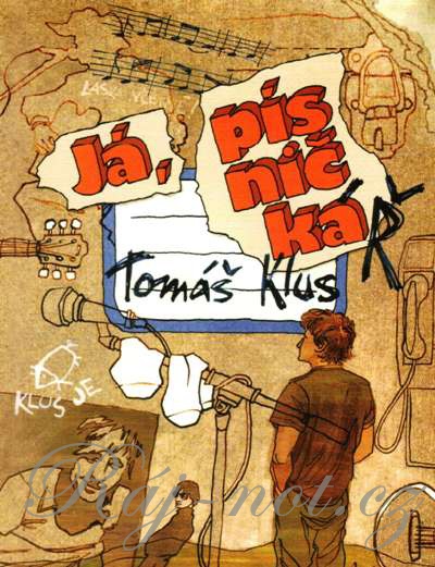 Já, písničkář I. - Tomáš Klus